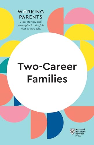 Stewart D. Friedman - Two-Career Families (HBR Working Parents Series) image 1