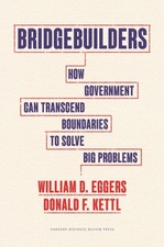 Donald F. Kettl - Bridgebuilders : How Government Can Transcend Bounda image 1