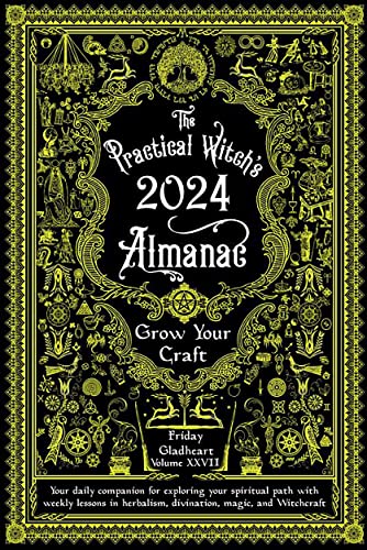 Friday Gladheart - Practical Witch's Almanac 2024 : Growing Your C image 1