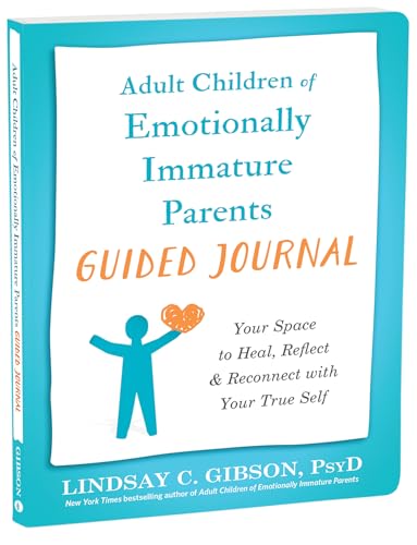 Lindsay C Gibson - Adult Children of Emotionally Immature Parents Guid image 1