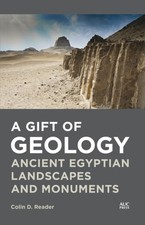 Colin D Reader - A Gift of Geology : Ancient Egyptian Landscapes and M image 1