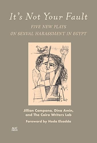 Hoda Elsadda - It's Not Your Fault : Five New Plays on Sexual Hara image 1