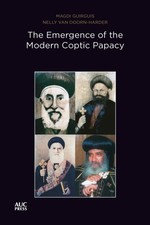 Dr Nelly Van-Doorn H - Emergence of the Modern Coptic Papacy : The Pop image 1