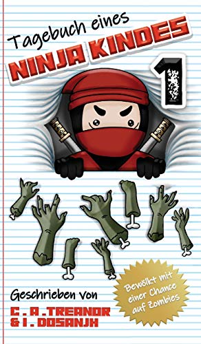 Indy Dosanjh - Tagebuch Eines Ninja Kindes : Bewoelkt Mit Einer Chance image 1