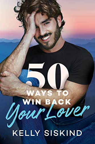 Kelly Siskind - 50 Ways to Win Back Your Lover : 1 - Paperback image 1