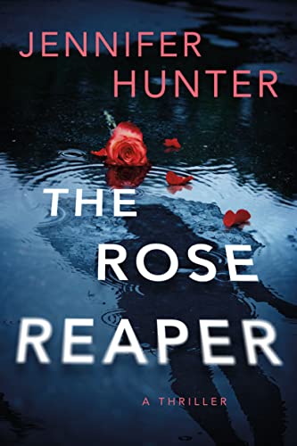 Jennifer Hunter - Rose Reaper : A Thriller : 2 - Paperback image 1