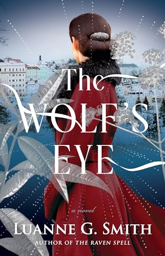 Luanne G. Smith - Wolf's Eye : A Novel : 2 - Paperback image 1
