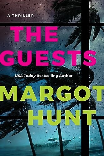 Margot Hunt - Guests : A Thriller - Paperback image 1