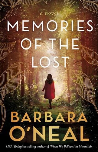 Barbara O'Neal - Memories of the Lost : A Novel - Paperback image 1