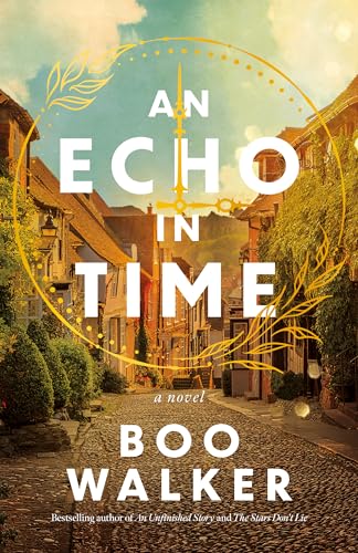 Boo Walker - An Echo in Time : A Novel - Hardback image 1