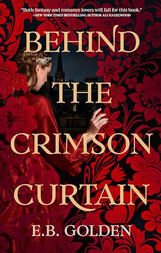 E.B. Golden - Behind the Crimson Curtain - Paperback image 1