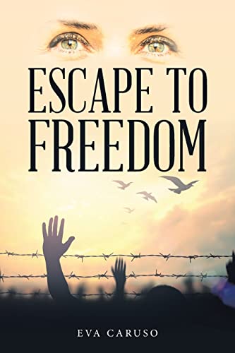 Escape to Freedom