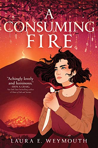 Laura E. Weymouth - A Consuming Fire - Hardback image 1