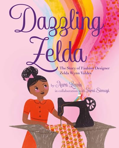 Farai Simoyi - Dazzling Zelda : The Story of Fashion Designer Zelda Wy image 1