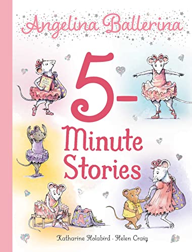 Katharine Holabird - Angelina Ballerina 5-Minute Stories - Hardback image 1