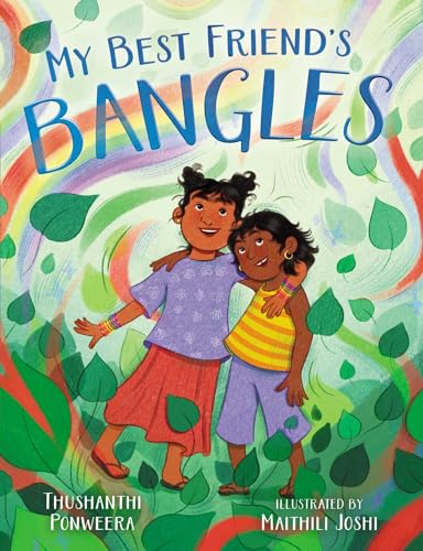 Thushanthi Ponweera - My Best Friend's Bangles - Hardback image 1