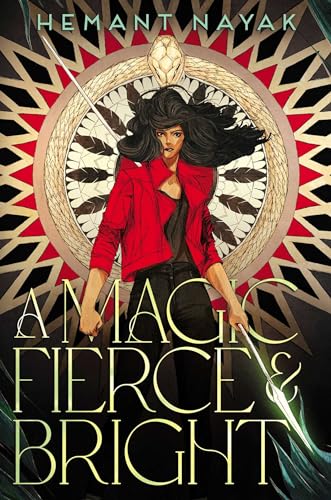 Hemant Nayak - A Magic Fierce and Bright - Hardback image 1