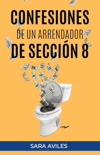 Confesiones de un Arrendador de Secci?n 8