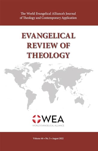 Evangelical Review of Theology, Volume 46, Number 3, August 2022