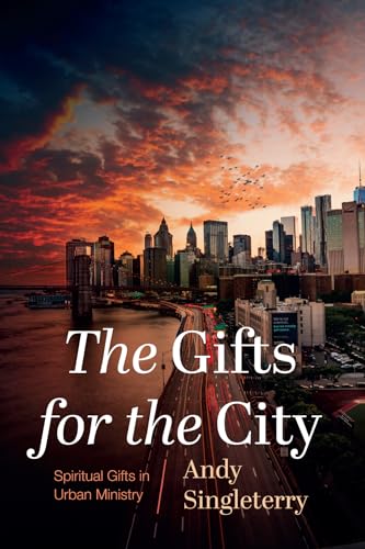 The Gifts for the City