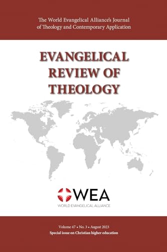 Evangelical Review of Theology, Volume 47, Number 3