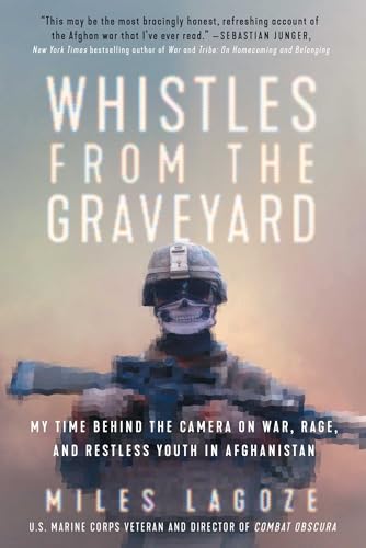 Miles Lagoze - Whistles from the Graveyard : My Time Behind the Camera image 1