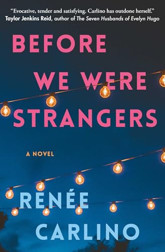 Renee Carlino - Before We Were Strangers : A Love Story - Paperback image 1