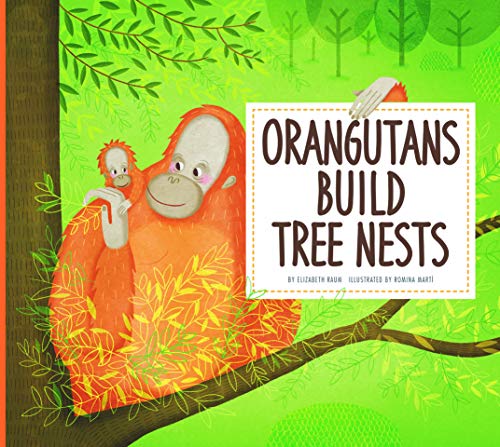 Elizabeth Raum - Orangutans Build Tree Nests : Animal Builders - Paper image 1