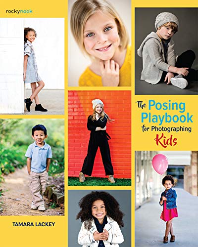 Tamara Lackey - Posing Playbook for Photographing Kids - Paperback image 1