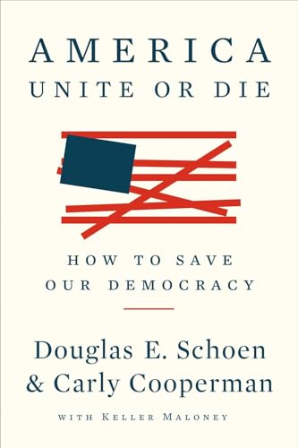 Keller Maloney - America: Unite Or Die : How to Save Our Democracy - P image 1