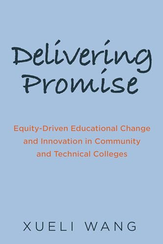 Xueli Wang - Delivering Promise : Equity-Driven Educational Change and image 1