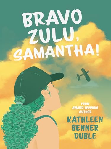 Kathleen Benner Dubl - Bravo Zulu, Samantha! - Paperback image 1