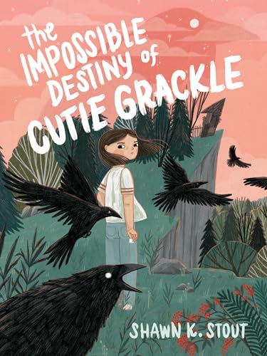Shawn K. Stout - Impossible Destiny of Cutie Grackle - Paperback image 1