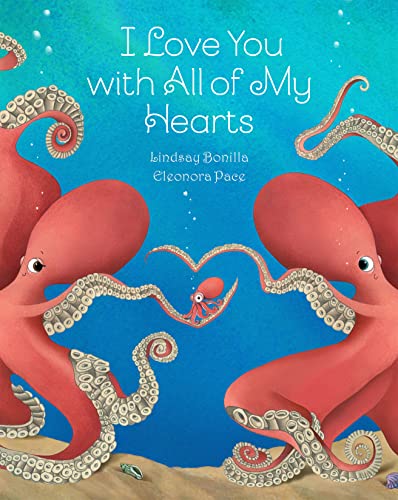 Lindsay Bonilla - I Love You with All My Hearts - Paperback image 1