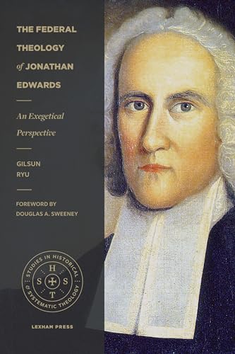 GILSUN RYU - FEDERAL THEOLOGY OF JONATHAN EDWARDS - Paperback image 1