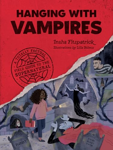 Insha Fitzpatrick - Hanging with Vampires : A Totally Factual Field Gu image 1