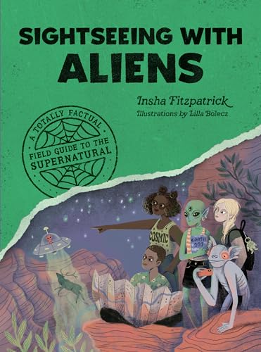 Insha Fitzpatrick - Sightseeing with Aliens : A Totally Factual Field image 1