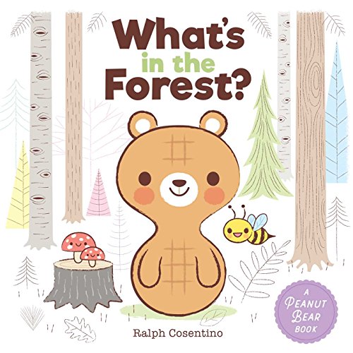 Ralph Cosentino - Peanut Bear : What's in the Forest? - Hardback image 1