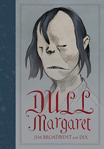 Jim Broadbent - Dull Margaret - Hardback image 1