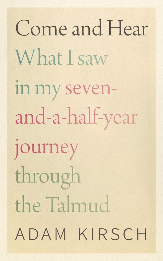 Adam Kirsch - Come and Hear - What I Saw in My Seven-and-a-Half-Year J image 1