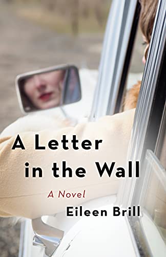 Eileen Brill - A Letter in the Wall : A  Novel - Paperback image 1