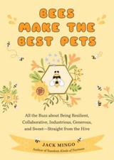 Jack Mingo - Bees Make the Best Pets - Paperback image 1