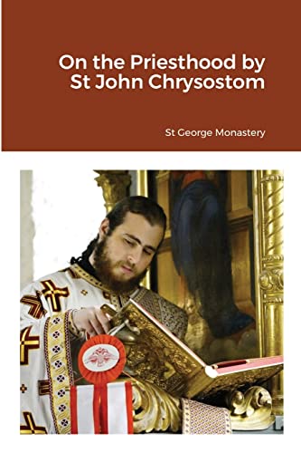 On the Priesthood by St John Chrysostom