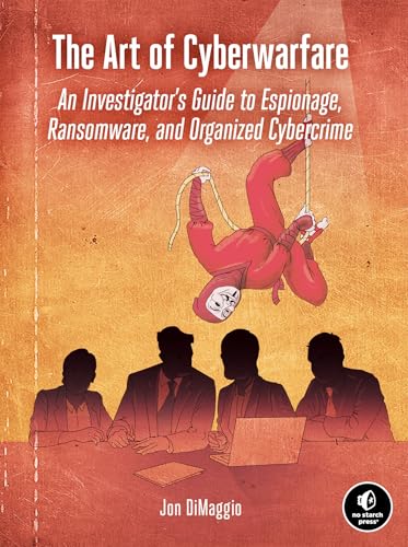 Jon Dimaggio - Art Of Cyberwarfare : An Investigator's Guide to Es image 1