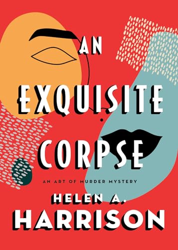 Helen A. Harrison - An Exquisite Corpse : An Art of Murder Mystery : 1 image 1
