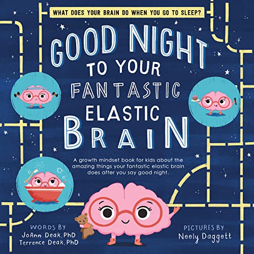 Terrence Deak - Good Night to Your Fantastic Elastic Brain - Hardback image 1