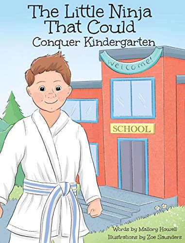 Mallory Howell - Little Ninja That Could : Conquer Kindergarten : 1 - image 1