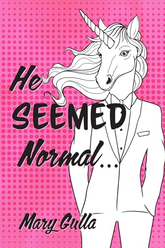 Mary Gulla - He Seemed Normal... - Paperback image 1