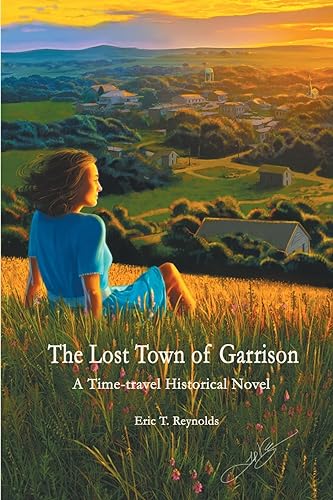 The Lost Town of Garrison