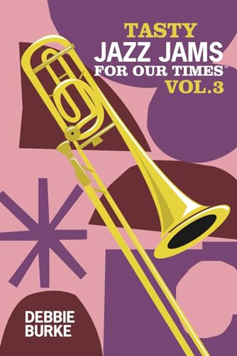 Tasty Jazz Jams for Our Times: Vol. 3